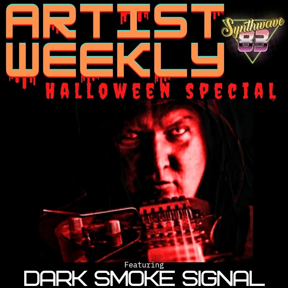 HALLOWEEN SPECIAL- Dark Smoke&nbsp;Signal